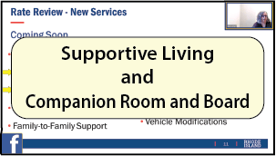 New Services: Supportive Living and Companion Room and Board